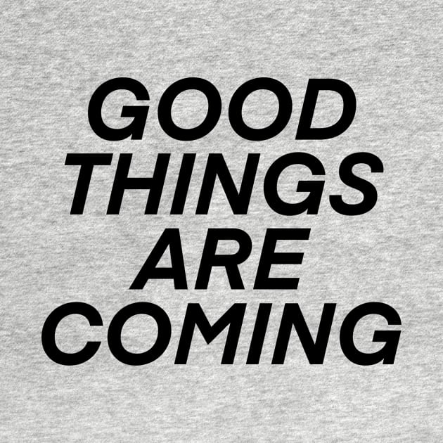 good things are coming! by Toad House Pixels